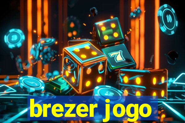 brezer jogo